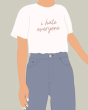 Load image into Gallery viewer, An art print featuring a woman in a shirt that says, “I hate everyone” and blue jeans.
